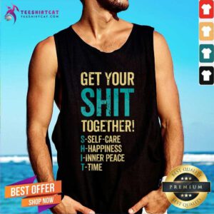 Premium Get Your Shit Together Tank-top