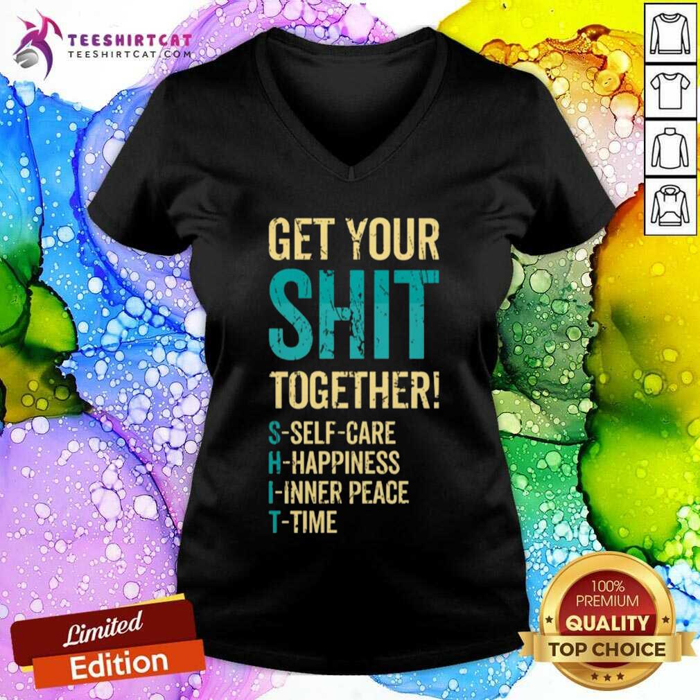 Premium Get Your Shit Together V-neck