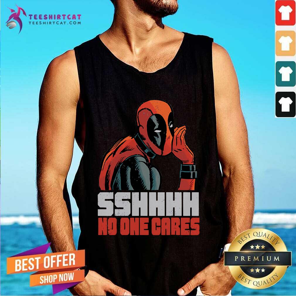 Top Marvel Deadpool Sshhhh No One Cares Whisper Tank-top