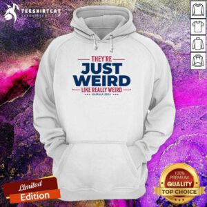 Top They're Just Weird Kalama Harris 2024 Hoodie