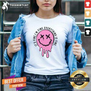 Top Vintage It's Fine I'm Fine Everything Is Fine V-neck