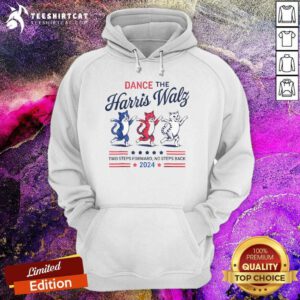 Awesome Kamala Harris Walz 2024 Walz Dance 2 Steps Forward Hoodie