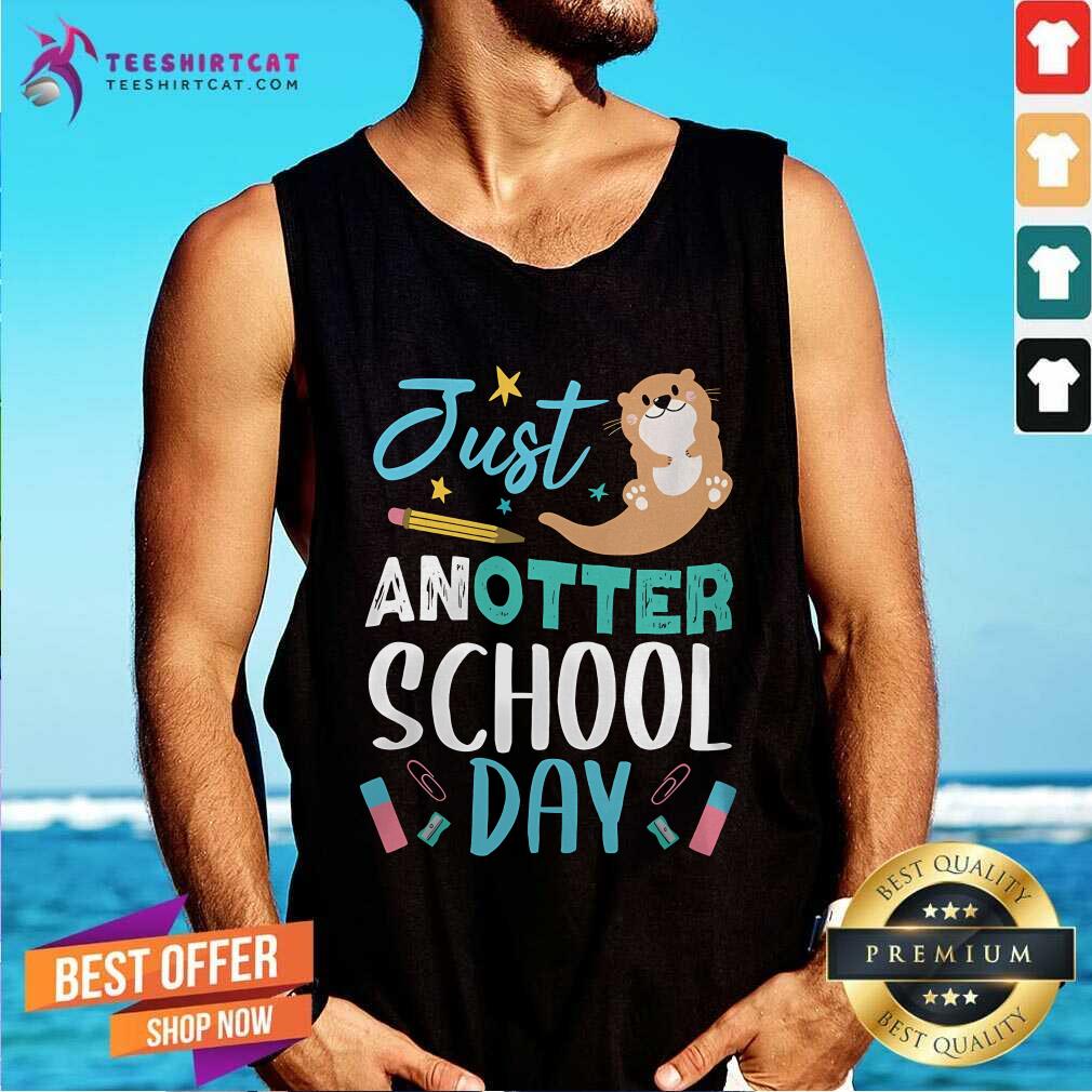 Funny Just Anotter School Day Tank-top