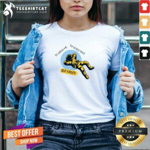 Funny The World Tried To Catch Me But Failed Astronaut V-neck