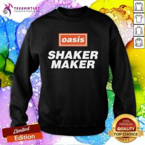 Good Oasis Band Shakermaker Sweatshirt