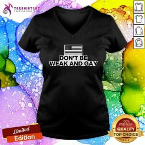 Nice Valentina Gomez Don't Be Weak And Gay V-neck