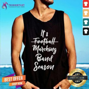 Official Marching Band Funny Band Not Football Season Tank-top