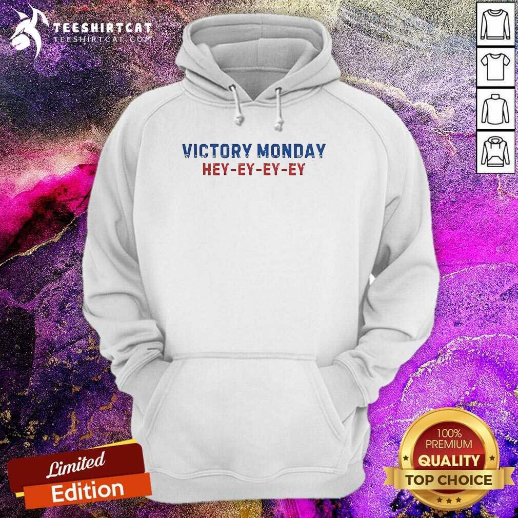 Official Victory Monday Hey Ey Ey Ey Hoodie