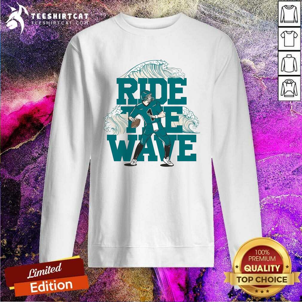 Original Ride The Wave Sweatshirt