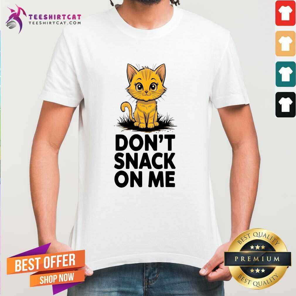 Premium Don't Snack On Me Cat T-Shirt