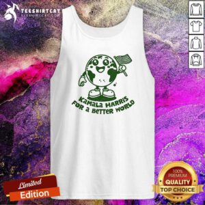 Premium Kamala Harris For A Better World Tank-top