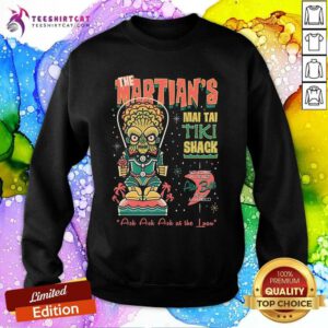 Premium Martians Mai Tai Tiki Shack Sweatshirt