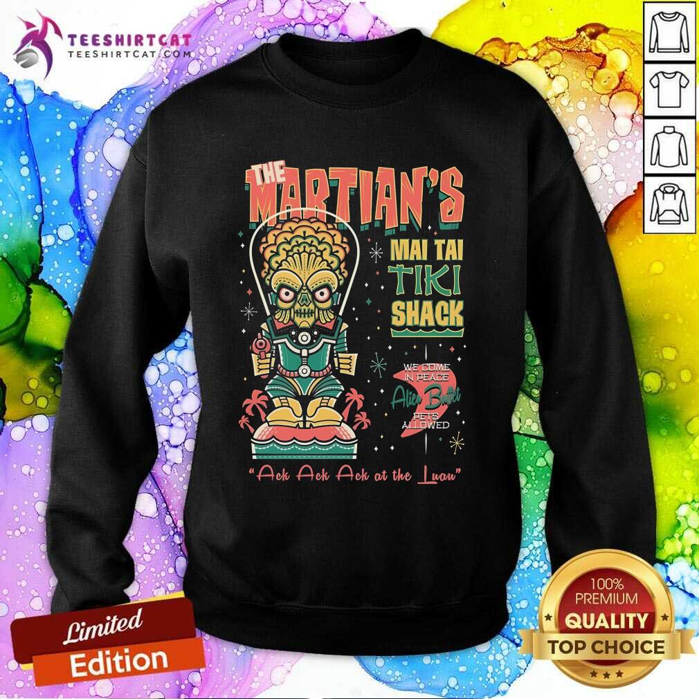 Premium Martians Mai Tai Tiki Shack Sweatshirt