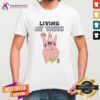 Premium Patrick Star Living My Truth T-Shirt