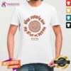 Premium Tanner Smith Kind People My Kind Of People T-Shirt
