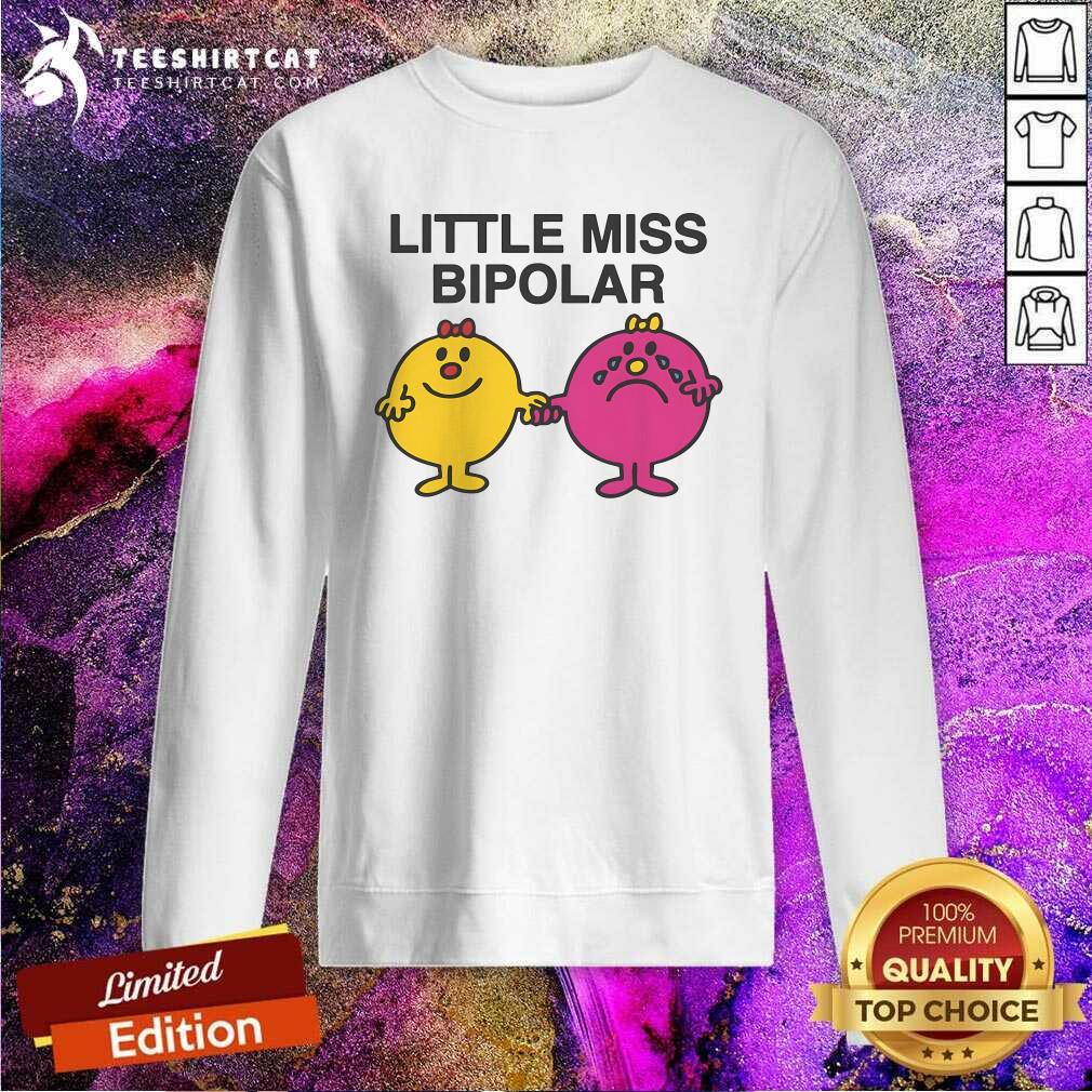 Pretty Little Miss Bipolar Sweatshirt
