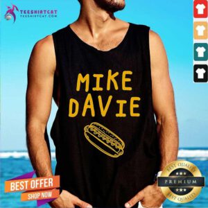 Pretty Mike The Hot Dog Mayor Mike Davie Hot Dog Tank-top