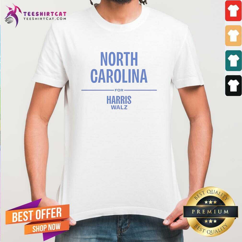 Pretty North Carolina For Harris Walz T-Shirt