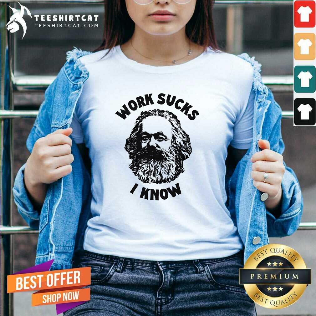 Pretty Work Sucks I Know V-neck