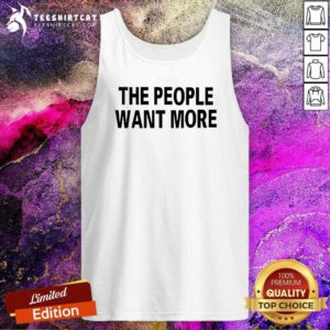 Top The People Want More Tank-top