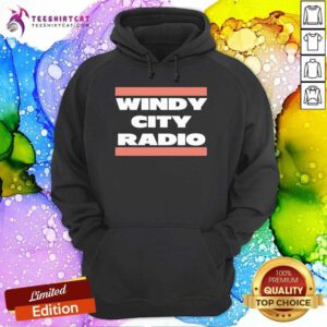 Top Windy City Radio Hoodie