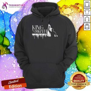 Awesome King Of The North Hoodie