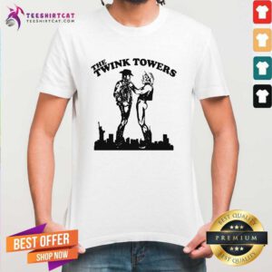 Awesome The Twink Towers 911 T-Shirt