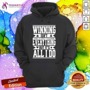 Good Texas Hold'Em Winning Is All I Do Poker Apparel Hoodie
