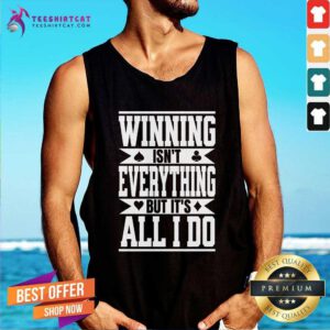Good Texas Hold'Em Winning Is All I Do Poker Apparel Tank-top