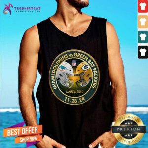 Hot Green Bay Packers Vs Dolphins 11 28 24 Match Up Lambeau Field Tank-top