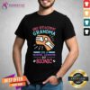 Hot Knee Replacement Grandma Like A Normal Grandma But Bionic T-Shirt