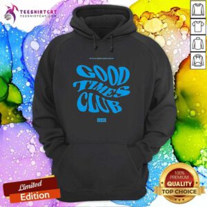 Hot Oscar Piastri Good Times Club L5kd Never Closed Always Open Hoodie