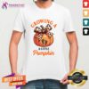 Hot Pregnancy Thanksgiving Growing A Little Pumpkin T-Shirt