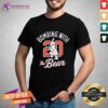 Nice Bombing With The Bear 20 T-Shirt