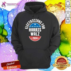Nice Electricians For Harris Walz 2024 Hoodie