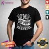 Nice I'm So Very Thankful T-Shirt