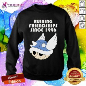 Official Ruining Friendships Since 1996 Super Mario Flying Turtle Sweatshirt