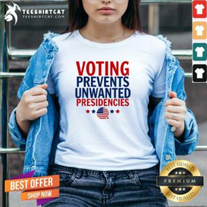 Official Voting Prevents Unwanted Presidencies V-neck