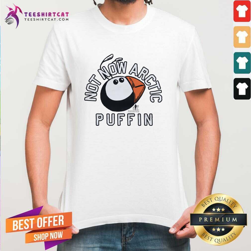 Original Not Now Arctic Puffin T-Shirt