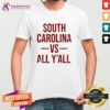 Original South Carolina Vs All Y'all Vintage Weathered Southerner T-Shirt