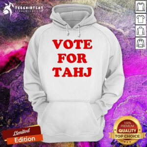 Original Vote For Tahj Efren Ramirez Hoodie