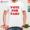 Original Vote For Tahj Efren Ramirez T-Shirt