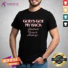 Pretty Happy Brandon God's Got My Back T-Shirt