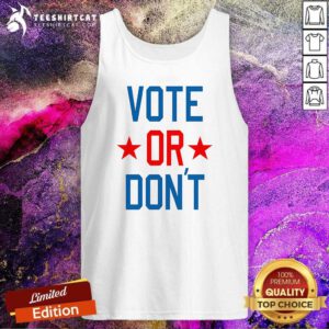 Awesome Vote Or Don't Tank-top