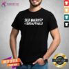 Funny Sup Nerds It's Basketball T-Shirt