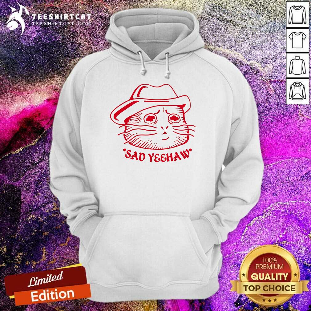 Good Cute Sad Yeehaw Hoodie