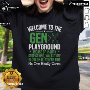 Gen X playground sweatshirt featuring 'Stop Crying, Walk It Off, Blow On It' slogan for nostalgic humor and comfort.