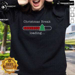 Alt Text: Funny Christmas holiday sweatshirt featuring Nice Christmas Break Loading design, perfect for festive celebrations.