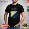 Nice Conjoined Triangles Of Success T-Shirt