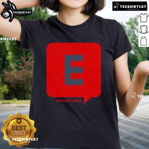 Nice Explicit Lyrics Ladies Tee featuring bold text design, perfect for music lovers and stylish casual wear.